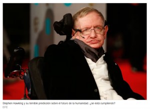La prediccin que hizo Stephen Hawking sobre la inteligencia artificial que ya se est cumpliendo