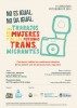 Concurso Fotogrfico `No es Igual. No da Igual`. Los trabajos de las mujeres y de las personas trans migrantes.