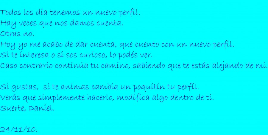 "Hoy me cuenta que cuento con un nuevo perfil" de Daniel Gil Feilberg