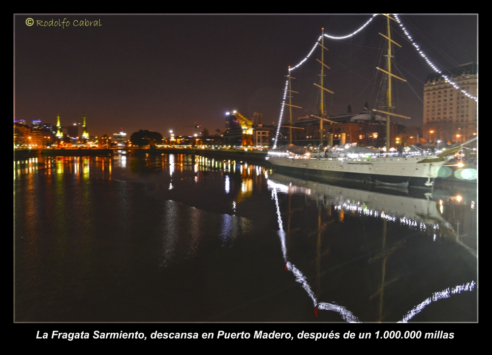 "La Fragata Sarmiento, descansa en Puerto Madero" de Rodolfo Cabral