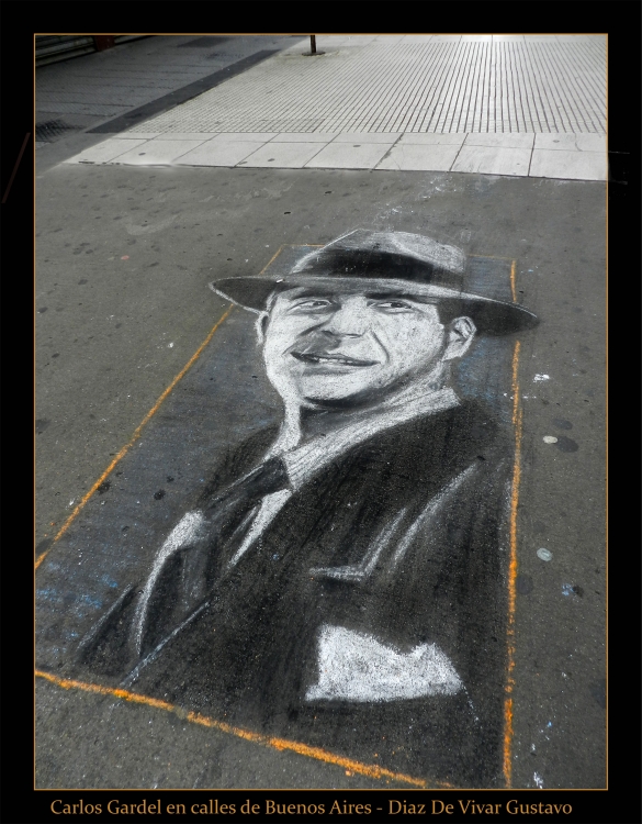 "Carlos Gardel en las calles de Buenos Aires" de Gustavo Diaz de Vivar