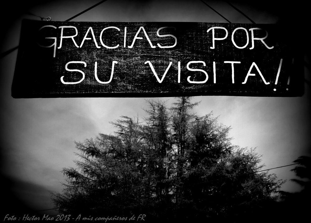 "Gracias por su visita..." de Hector Mao