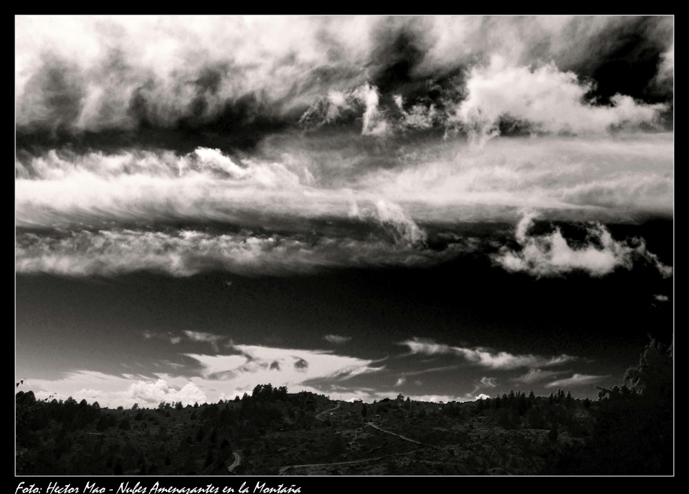 "Nubes Amenazantes en la Montaa" de Hector Mao