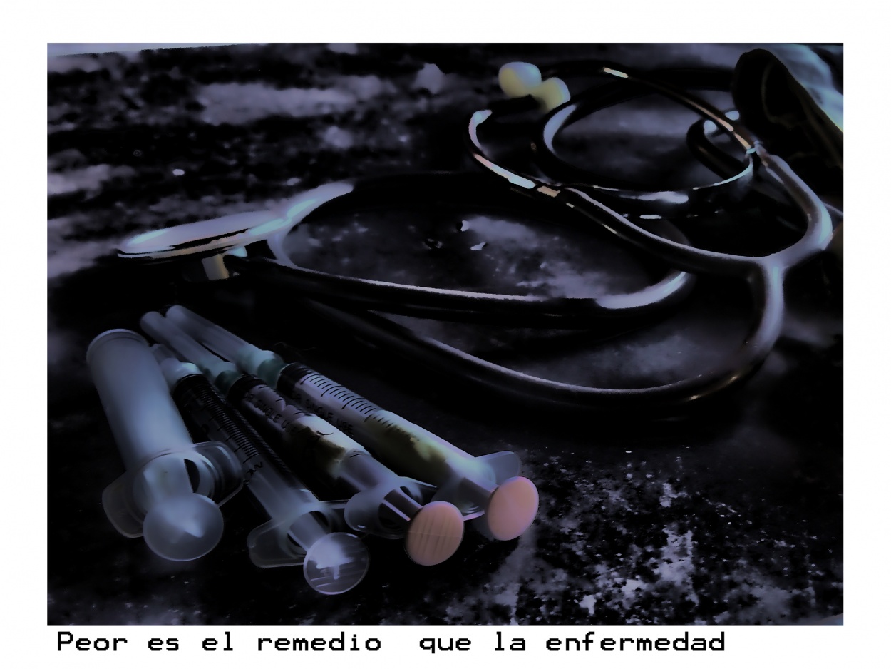 "Peor es el remedio que la enfermedad" de Nora Lilian Iturbide ( Noral )